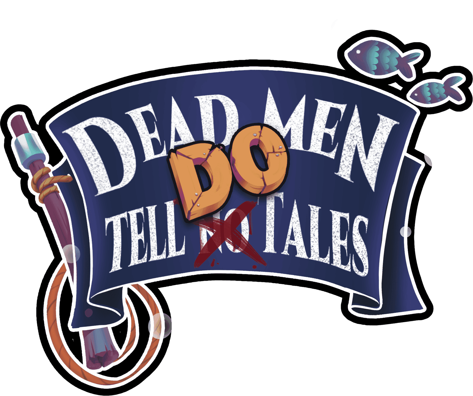 Dead Men Do Tell Tales