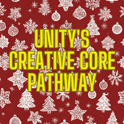 Unity's Creative Core Pathway ✅